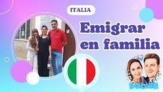 Emigrar en familia a italia - Experiencia familiar de emigrar a Europa desde latinoamerica