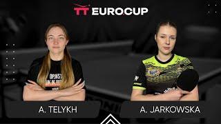 10:45 Anastasiia Telykh - Aleksandra Jarkowska 11.10.2024 TT Euro.Cup Final Women Star. TABLE 3