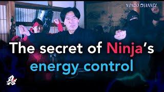 The secret of ninja’s energy control