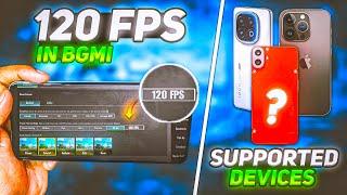 bgmi 120 fps supported devices list | bgmi 120 fps not showing | bgmi 3.5 update 120 fps not showing