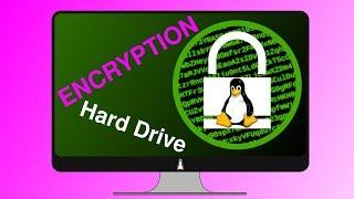 Encrypt your Hard Drive in Linux