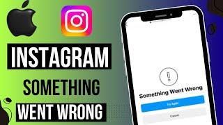 How to Fix Instagram something went wrong problem  please  Try Again Error on Instagram (2024)