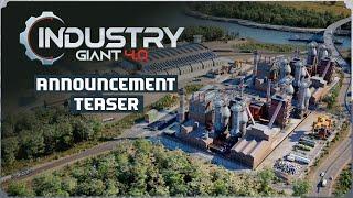 Industry Giant 4.0 Announcement Teaser