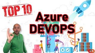 10 Reasons Why Azure DevOps is AWESOME