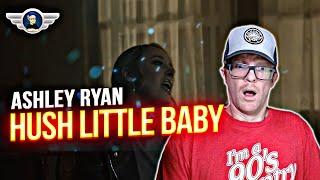 ASHLEY RYAN REACTION HUSH LITTLE BABY REACTION VIDEO