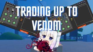 [GPO] TRADING UP TO VENOM!