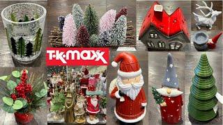 TK MAXX/TJ MAXX CHRISTMAS DECORATIONS 2024