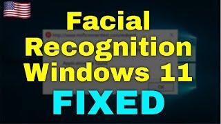 How to Fix Facial Recognition on Windows 11