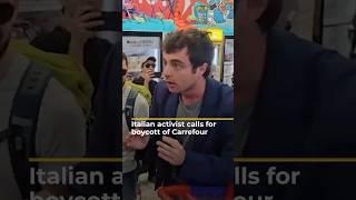 Italian activist calls for boycott of Carrefour | AJ #shorts