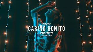 Una Music - Cariño Bonito Cover (Live Session)