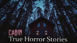 3 TRUE Chilling Cabin Horror Stories