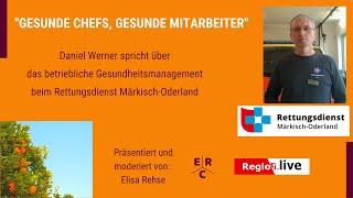 Betriebliches Gesundheitsmanagement im Rettungsdienst, mit Daniel Werner