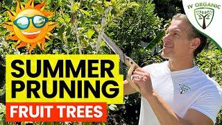 How To (& Why To) PRUNING FRUIT TREES In Summer!? ️
