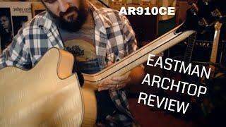 Eastman Archtop Guitar Review AR910CE