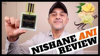 NISHANE ANI FRAGRANCE REVIEW | ANI BY NISHANE ISTANBUL FRAGRANCE REVIEW