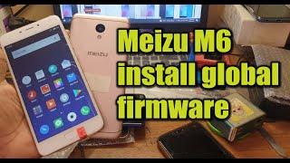 meizu M6 install global firmware