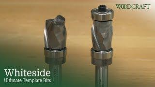 Whiteside Ultimate Template Bits - Product Overview