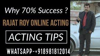 #actorsvlog #rajatroy Why 70% Success with us.. Rajat Roy Online Acting, Whatsapp +91-8981812014