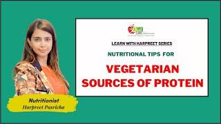 Learn With Harpreet Series I Vegetarian Sources of Protein I Nutritionist Harpreet Pasricha