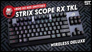 ROG RX Optical Switces Good? Strix Scope RX TKL Wireless Deluxe Review | Samuel Tan