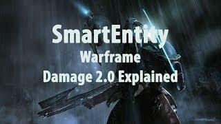 Warframe13 0 4 Damage 2 point 0 Explained