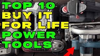 Top 10 Buy it For Life Power Tools