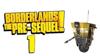 Borderlands The Pre-Sequel Walkthrough - Claptrap Gameplay Part 1