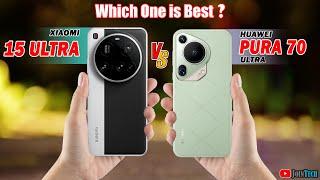  Duel High Tech!! XIAOMI 15 ULTRA VS HUAWEI PURA 70 ULTRA Off in a Smartphone Showdown!