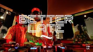 Better Late w/ WLTHY | Edits, R&B, House, Hip-hop