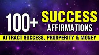 LISTEN EVERYDAY | Non-Stop Success Affirmations To Attract Success, Prosperity, Money | Manifest