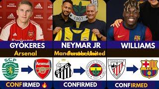 THE LATEST CONFIRMED TRANSFER NEWS AHEAD OF SUMMER TRANSFER WINDOW 2025, Neymar , Gyökeres ️, wil