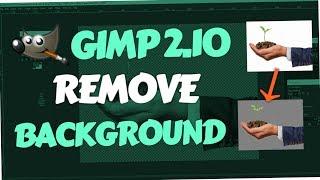 GIMP 2.10 - How to remove background (to transparent)