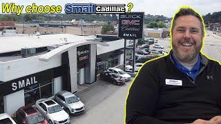 Smail Cadillac: Why Buy Here?