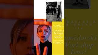 Anastasia Rybalko ile “Stanislavski Workshop: Temel Oyunculuk“