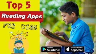 Top 5 Reading Apps for kids | Both Android & iOS | 2023 |