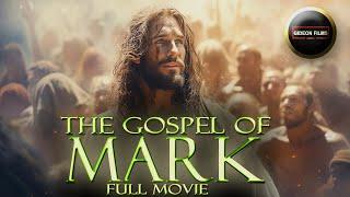 The Gospel of Mark | Full Movie | Gospel of Mark full Video | All Collection | Jesus Complete Story