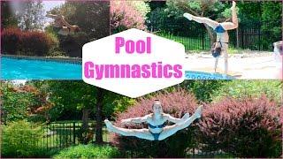 Gymnastics at the Pool!!