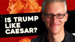 Is TRUMP like a Caesar? The Rest is History star Tom Holland (Part 3)