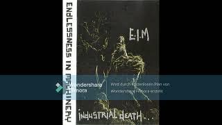 Endlessness In Machinery (Dave Dub & Tape Mastah Steph – Industrial Death (Full Tape 1999)