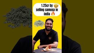 India’s Samosa King  ₹1.25Cr/Month Truth Revealed!!  #shorts #shortsfeed