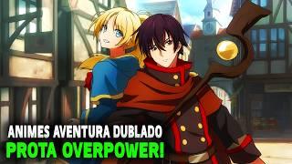 TOP 10 MELHORES Animes de AVENTURA E Fantasia DUBLADO Que Você Precisa ASSISTIR!