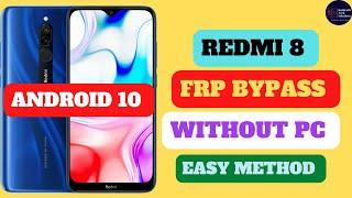 REDMI 8/8A/7A FRP BYPASS|| ANDROID 10||EASY METHOD||WITHOUT PC