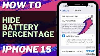 How to Hide Battery Percentage on iPhone 15