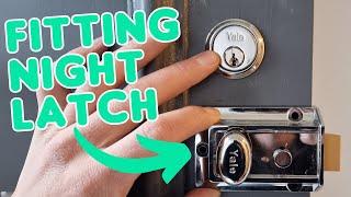 How To Fit a Yale Night Latch