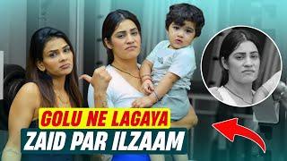 Golu ne lagaya zaid par ilzaam