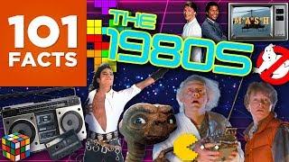 101 Facts About The 1980s