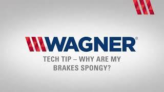 Wagner Brake | Why Are My Brakes Spongy?