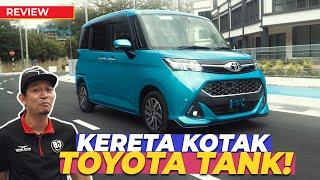 TOYOTA TANK, INI KERETA LAIN MACAM!