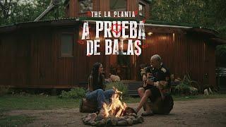 The La Planta - A Prueba De Balas ( Video Oficial )