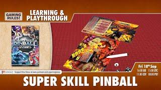 Super Skill Pinball - Tutorial and Playthrough